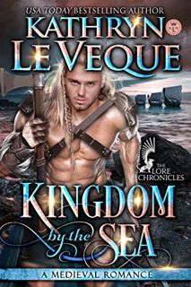 View [KINDLE PDF EBOOK EPUB] Kingdom by the Sea: A Medieval Romance (Highland Warriors of Munro Book