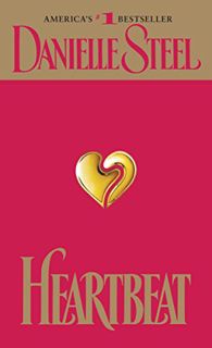 [GET] [EBOOK EPUB KINDLE PDF] Heartbeat: A Novel by  Danielle Steel 💓