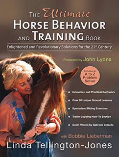 Read [EPUB KINDLE PDF EBOOK] The Ultimate Horse Behavior and Training Book: Enlightened and Revoluti