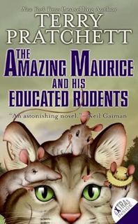 [Read] [EBOOK EPUB KINDLE PDF] The Amazing Maurice and His Educated Rodents (Discworld) by  Terry Pr
