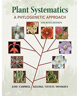 Get KINDLE PDF EBOOK EPUB Plant Systematics: A Phylogenetic Approach by  Walter S. Judd,Christopher