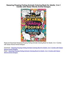 Download Book [PDF] Swearing Pooping Farting Animals Coloring Book for Adults: 3-in-1 Combo with