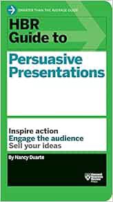 [GET] PDF EBOOK EPUB KINDLE HBR Guide to Persuasive Presentations (HBR Guide Series) (Harvard Busine