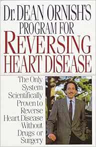 READ [PDF EBOOK EPUB KINDLE] Dr. Dean Ornish's Program for Reversing Heart Disease by Dr. Dean Ornis