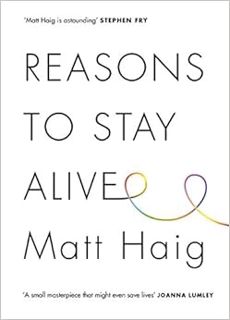 [Read] EPUB KINDLE PDF EBOOK Reasons to Stay Alive by Matt Haig ✅