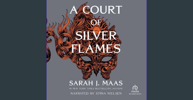 PDF [READ] 📖 A Court of Silver Flames Pdf Ebook
