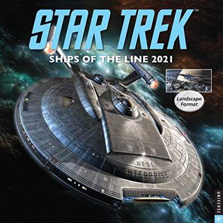 Access [EBOOK EPUB KINDLE PDF] Star Trek Ships of the Line 2021 Wall Calendar by  CBS 📄