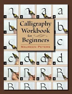 Read PDF EBOOK EPUB KINDLE Calligraphy Workbook for Beginners by  Maureen Peters ✓