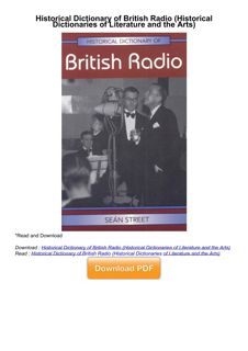 READ⚡[PDF]✔ Historical Dictionary of British Radio (Historical Dictionaries of Literature and the Ar