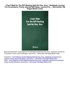Download Book [PDF] I Can't Wait for The IEP Meeting Said No One. Ever.: Notebook Journal For