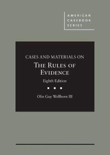 Read PDF EBOOK EPUB KINDLE Cases and Materials on The Rules of Evidence (American Casebook Series) b