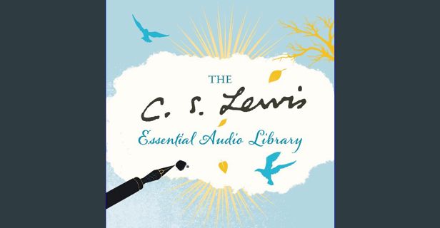 ebook read [pdf] ⚡ C. S. Lewis Essential Audio Library [PDF]