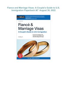 {EPUB} ⚡DOWNLOAD⚡  Fiance and Marriage Visas: A Couple's Guide to U.S. Immigration     Paperbac