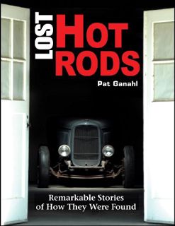 [VIEW] KINDLE PDF EBOOK EPUB Lost Hot Rods: Remarkable Stories of How They Were Found (Cartech) by