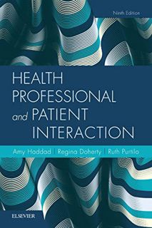 [View] [KINDLE PDF EBOOK EPUB] Health Professional and Patient Interaction by  Amy M. Haddad PhD  MF