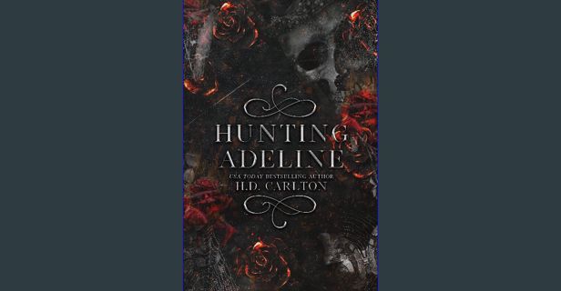 [PDF] eBOOK Read 📖 Hunting Adeline (Cat and Mouse Duet Book 2) Read Book