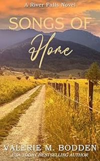 Get EPUB KINDLE PDF EBOOK Songs of Home: A Christian Romance (River Falls Book 2) by Valerie M. Bodd
