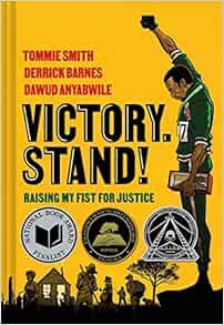 [ACCESS] [EBOOK EPUB KINDLE PDF] Victory. Stand!: Raising My Fist for Justice by Tommie Smith,Derric