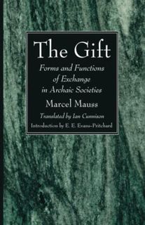 [Read] [PDF EBOOK EPUB KINDLE] The Gift: Forms and Functions of Exchange in Archaic Societies by  Ma