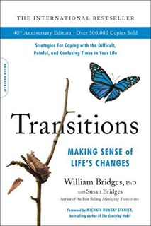 [Get] PDF EBOOK EPUB KINDLE Transitions (40th Anniversary Edition): Making Sense of Life's Changes b