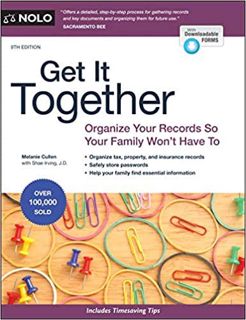 Read PDF EBOOK EPUB KINDLE Get It Together: Organize Your Records So Your Family Won't Have To by  M