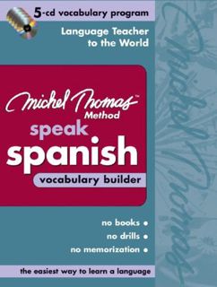 [VIEW] EPUB KINDLE PDF EBOOK Michel Thomas Speak Spanish Vocabulary Builder: 5-CD Vocabulary Program