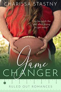 [VIEW] PDF EBOOK EPUB KINDLE Game Changer (Ruled Out Romances Book 1) by  Charissa Stastny 💞