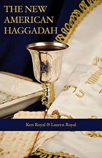 [View] [PDF EBOOK EPUB KINDLE] The New American Haggadah: A Simple Passover Seder for the Whole Fami