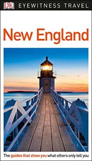 [View] PDF EBOOK EPUB KINDLE DK Eyewitness Travel Guide New England by  DK Eyewitness 💖