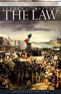 [VIEW] EPUB KINDLE PDF EBOOK The Law by  Frederic Bastiat ✅