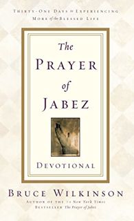 Get PDF EBOOK EPUB KINDLE The Prayer of Jabez Devotional: Thirty-One Days to Experiencing More of th