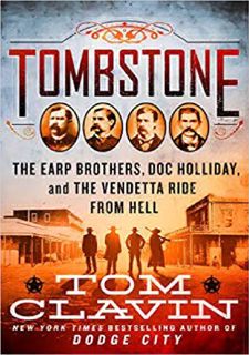 ⚡[PDF]✔ [Books] READ Tombstone: The Earp Brothers, Doc Holliday, and the Vendetta Ride from Hell