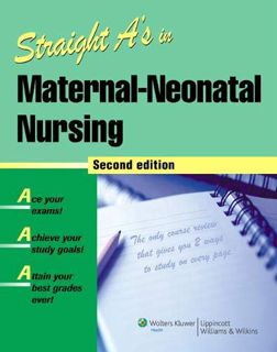 [Access] KINDLE PDF EBOOK EPUB Straight A's in Maternal-Neonatal Nursing by  Lippincott Williams & W