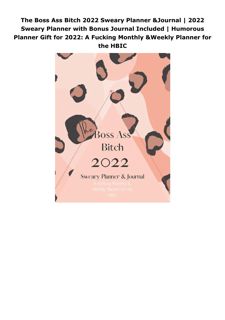 Ebook (download) The Boss Ass Bitch 2022 Sweary Planner & Journal | 2022 Sweary Planner with Bo