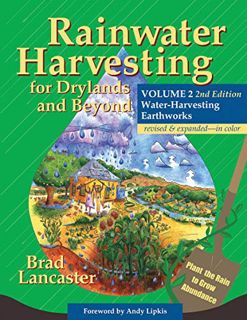 [ACCESS] EPUB KINDLE PDF EBOOK Rainwater Harvesting for Drylands and Beyond, Volume 2, 2nd Edition: