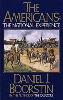 [VIEW] PDF EBOOK EPUB KINDLE The Americans: The National Experience by  Daniel J. Boorstin 📙