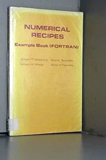 [View] [EBOOK EPUB KINDLE PDF] Numerical Recipes Example Book FORTRAN by  W. H. Press,B. P. Flannery