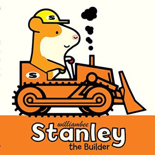 [Read] [EBOOK EPUB KINDLE PDF] Stanley the Builder (Stanley Picture Books) by  William Bee 📚