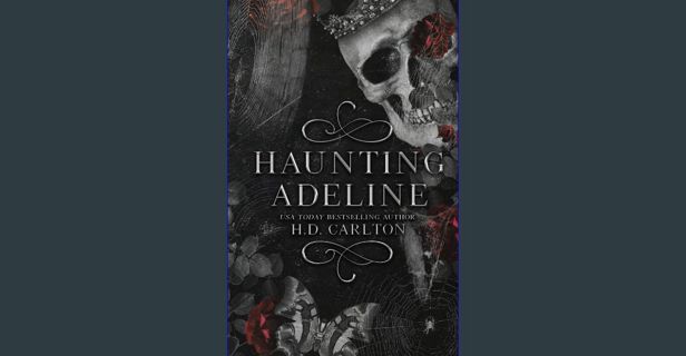 [PDF] 💖 Haunting Adeline (Cat and Mouse Duet) Full Pdf