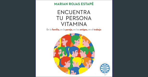 ebook read [pdf] 📕 Encuentra tu persona vitamina Read Book