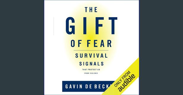 [Ebook] ❤ The Gift of Fear: Survival Signals That Protect Us from Violence Pdf Ebook