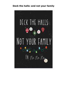 DOWNLOAD PDF Deck the halls: and not your family