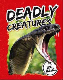 VIEW PDF EBOOK EPUB KINDLE Deadly Creatures (with snake's tooth necklace) by  Scholastic 📫