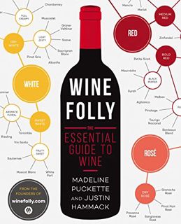 [ACCESS] EBOOK EPUB KINDLE PDF Wine Folly: The Essential Guide to Wine by  Madeline Puckette 📩
