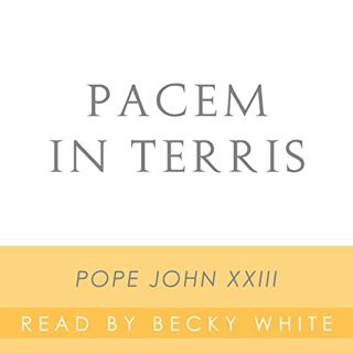 [Read] [KINDLE PDF EBOOK EPUB] Pacem in Terris: Encyclical of Pope John XXIII on Establishing Univer