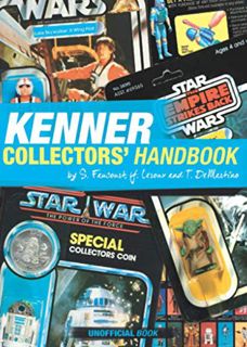 [ACCESS] [EPUB KINDLE PDF EBOOK] KENNER Collectors' handbook by  Stephane Faucourt,Yann Leroux,Todd