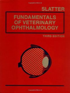 READ [EPUB KINDLE PDF EBOOK] Fundamentals of Veterinary Ophthalmology by  Douglas Slatter BVSc  PhD