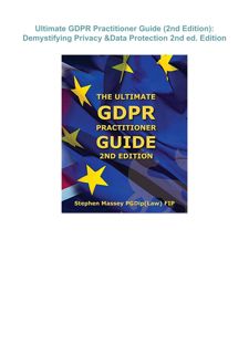 {EBOOK} ⚡DOWNLOAD⚡  Ultimate GDPR Practitioner Guide (2nd Edition): Demystifying Privacy & Data