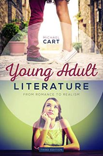[GET] [EBOOK EPUB KINDLE PDF] Young Adult Literature: From Romance to Realism by  Michael Cart 💝