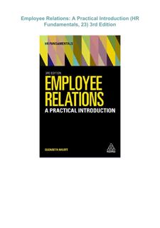 {EBOOK} ⚡DOWNLOAD⚡  Employee Relations: A Practical Introduction (HR Fundamentals, 23)     3rd